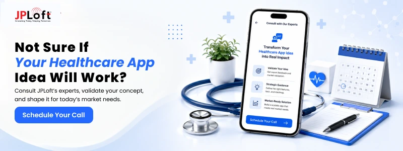 Not Sure If  Your Healthcare App  Idea Will Work